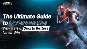 The Ultimate Guide to Understanding Why 99% of Sports Bettors Never Win