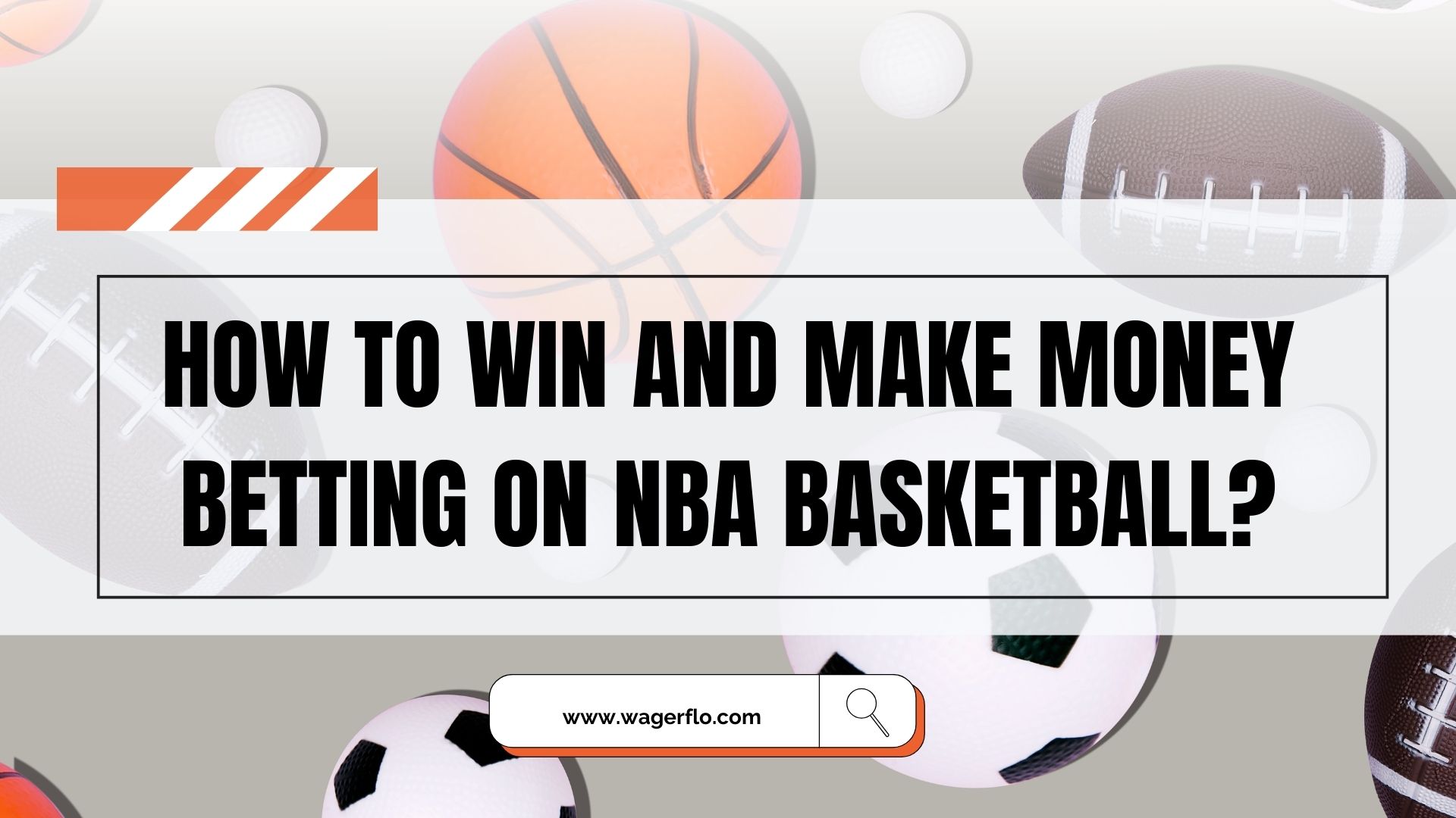 How to Win and Make Money Betting on NBA Basketball?