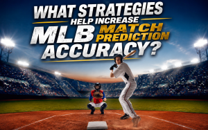 What Strategies Help Increase MLB Match Prediction Accuracy